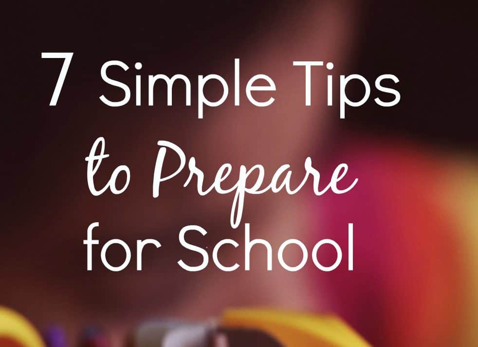 7 Steps to Prepare for School