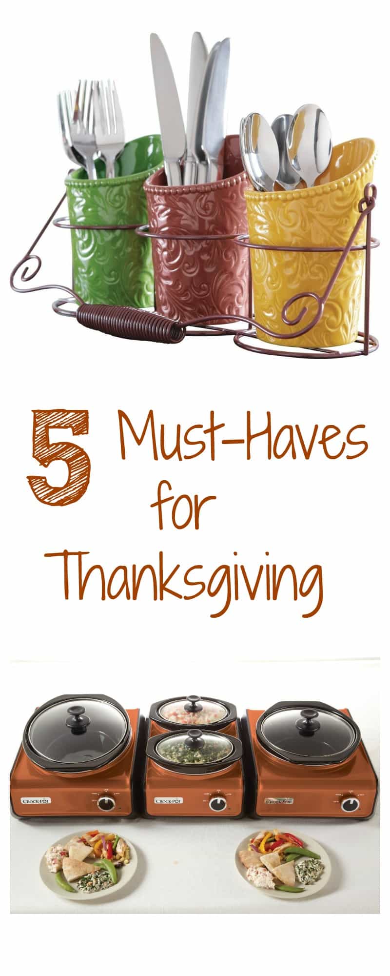 5 Must-haves for Thanksgiving