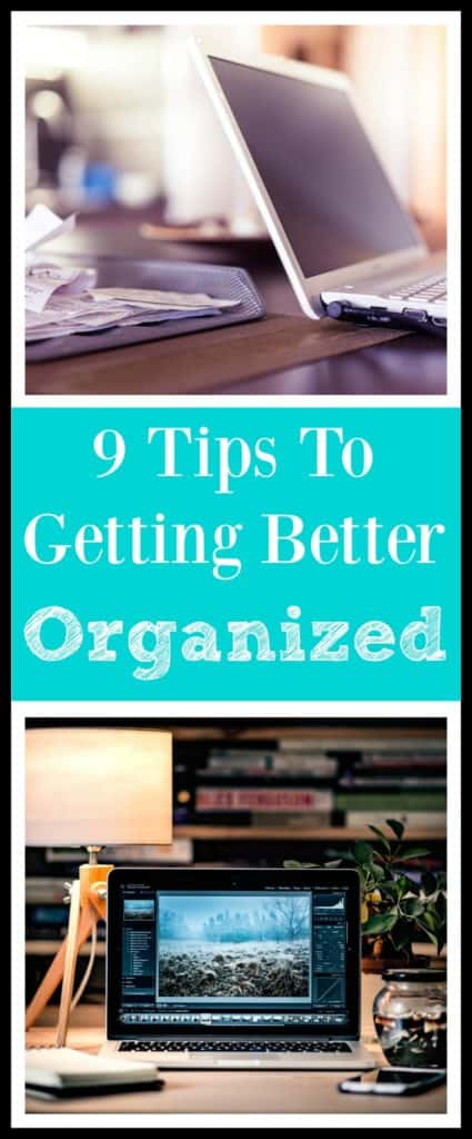 9 Tips To Getting Better Organized - Back To My Southern Roots