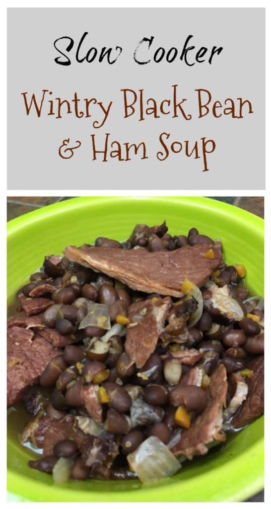 Wintry Black Bean and Ham Soup - Back To My Southern Roots