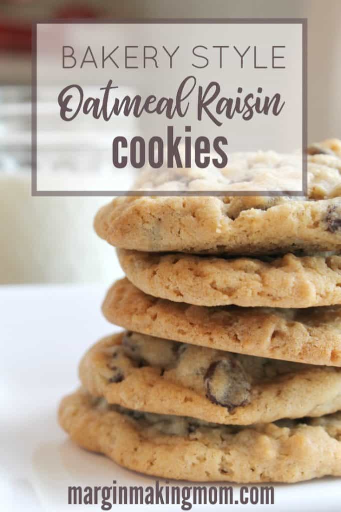 Bakery Style Oatmeal Raisin Cookies - Margin Making Mom Join us for Foodie Friday! 