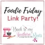 Foodie Friday Link Party!