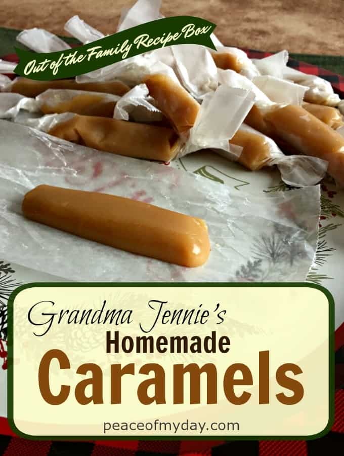 Grandma Jennies Homemade-Caramels - Peace of My Day